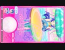 Forever Friends ～1/74億分の奇跡～ ㋐トロピカルサンデーブルーハワイあじ　デモ動画