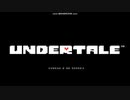 【第1章】【第1話】undertale 初見実況（仮）