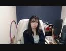【りなもい ニコ生】うい。2022年2月25日【rinamoi】