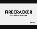 Yellow Magic Orhestra / Firecracker カバー