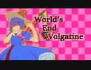 【チャー研MAD】World’s End Volgatine【OMORI】