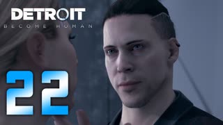 【22】Detroit Become Human 実況プレイ