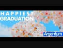 【卒業制作】Happiest Graduation/Argentum