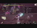[MHRise] モンハンライズでまったり狩ろうよ！ 第91回 -3/4