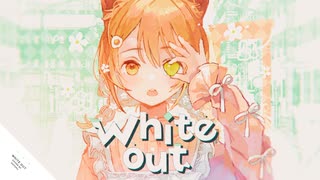 whiteout / 八王子p・歌ってみた【ホタル】