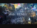 【REMIX】Mob./花風千歳[prod. by TACOS BEATS]
