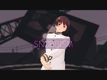 【APヘタリアMMD】SNOBBISM【モーショントレース】