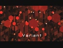 [オリジナル] Variant