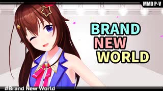 【MMDホロライブ】ホロライブメンバーで『Brand New World』