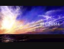 【鏡音リン】SHIZUME【オリジナル】