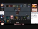 【MTG】９年ぶりに復帰したゆっくりのモミールベーシックpart4【MO】