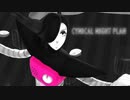 【MMDundertale】CYNICALNIGHTPLAN
