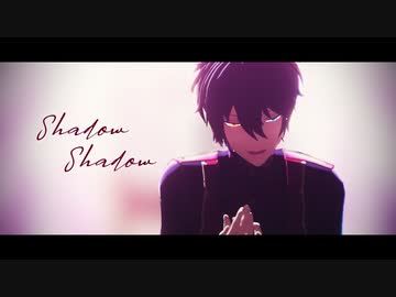 【MMDあんスタ】Shadow Shadow【Valkyrie】