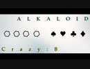 【人力あんスタ】B-Day【ALKALOID & Crazy:B】