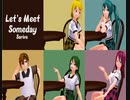 Let's Meet Someday / 初音ミク、鏡音リン、鏡音レン、巡音ルカ、GUMI