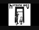Dreams ft. Hatsune Miku
