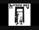 Landslide Feat. Hatsune Miku