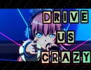 【バンドリ】DRIVE US CRAZY    expert
