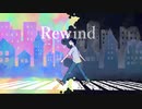 Rewind / 初音ミク