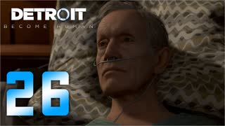 【26】Detroit Become Human 実況プレイ