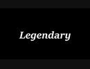 【作曲してみた】 Legendary (何か伝説が生まれそうな感じの曲)