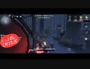 【第五人格】【IdentityV】もっと第五人格で遊びたい＃13【女性実況】【いっぱんくおりてぃず】