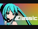 【MMD】Classic【msToonCoordinator】