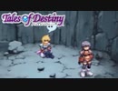 #18【テイルズオブデスティニー】運命のRPG、PS2版TODを完全初見で楽しむ！！【TALES OF DESTINY】