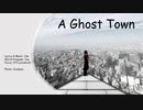 A Ghost Town
