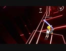 【Beat Saber】UNBALANCE【なりきり衣装】