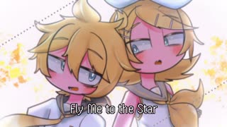 【鏡音リンレンact2】Fly Me to the Star【VOCALOIDカバー】