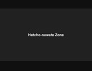 HATCHO-NAWATE ZONE