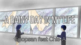 【知声】A Rainy Day In My Life / 【Chis-A】