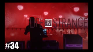 【実況】LIFE IS STRANGE ＃34