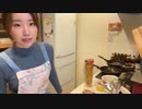 【りなもい ニコ生】晩飯こしらえる【春キャベツのペペロンチーノとコーンスープ】。2022年3月19日【rinamoi】