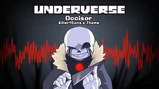 Underverse OST - Occisor [Killer!Sans's Theme]