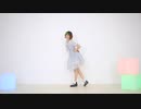 【誕生日】ゆめゆめ　踊ってみた【きみどり】