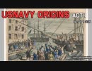 [ゆっくり実況版] U.S.NAVY ORIGINS Act.1 [Ultimate Admiral:Age of Sail]