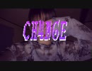 【えいか】CH4NGE 踊ってみた