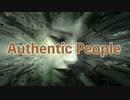 【UTAUオリジナル】Authentic People feat. 暗鳴ニュイ