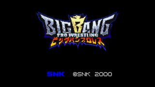 [NGP]ビッグバンプロレス(BIGBANG PROWRESTLING)FULL SOUND TRACK