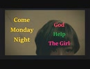 【cover】Come Monday Night / God Help the Girl