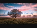 I`ll never foget that sky/Rev1vash feat. IA(CeVIO AI)