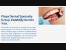 You Will Be Graced With A Gorgeous And Confident Smile with us.