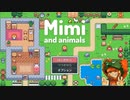 【実況】お酒を飲みながら動物たちと冒険！【Mimi and animals】