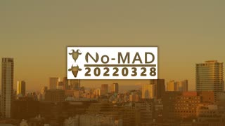 ラジオ『No-MAD』（2022/03/28 配信）