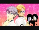 【MMDあんスタ】p.h.【遊木真 ＆ 瀬名泉】