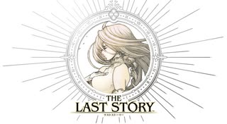 騎士に憧れる傭兵たちの物語 【ラストストーリー The Last Story】 #1