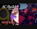 AC Build #Besiege「NINE BALL」