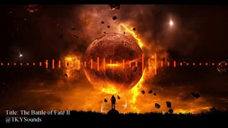 【オリジナル曲】The Battle of Fate Ⅱ 【戦闘曲】